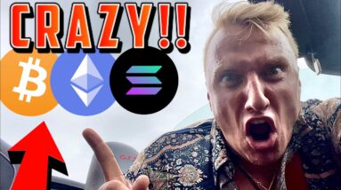 BITCOIN, ETHEREUM & SOLANA!!!!!!!!!!!! THIS IS CRAZY!!!!!!!!!!!!!!!!