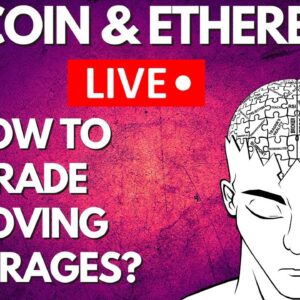 BITCOIN LIVE |  HOW TO TRADE MOVING AVERAGES | CRYPTO STRATEGIES | AUGUST 11