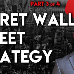 Secret Wall Street Strategy to Take Over Bitcoin Explained - Episode 3 of 4