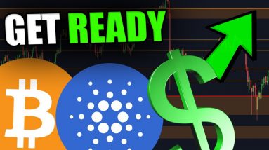 GET READY FOR THIS BITCOIN, ETHEREUM & CARDANO MOVE!