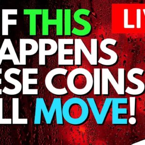 🚨These Coins Are About To MOVE!!!🚨 (Get Ready)