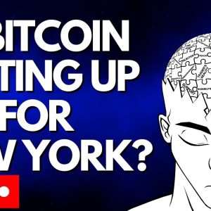IS BITCOIN SETTING UP FOR NEW YORK?