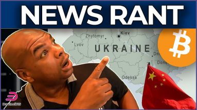 UKRAINE LOOKS TO BITCOIN AS CHINA STACKS SATS