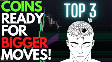 TOP 3 ALTCOINS (Preparing For A Move)