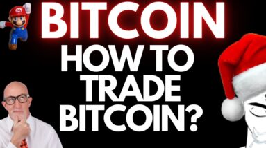 How To Trade BITCOIN? (Key Concepts)
