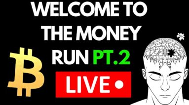 BITCOIN: The Money Run P.t2 (Crypto World Drops)