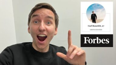 BITCOIN GOT ME INTO FORBES 30 UNDER 30! [Carl Runefelt From Cashier To Multi Millionaire]