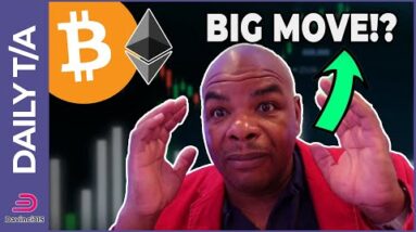 BITCOIN & ETHEREUM ANOTHER BIG MOVE COMING!