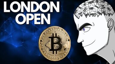 BITCOIN: LONDON OPEN (What To Expect)