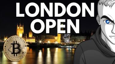 BITCOIN: LONDON OPEN (What To Expect)