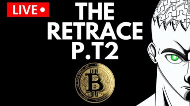 BITCOIN: The Retrace Part 2