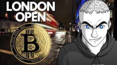 BITCOIN TODAY: London Open (What To Expect)