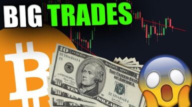BITCOIN IS SETTING UP FOR THESE BIG TRADES RIGHT NOW!