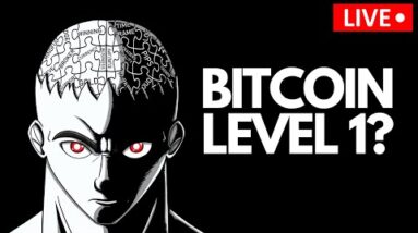 BITCOIN LEVEL 1? OR IS IT DONE?