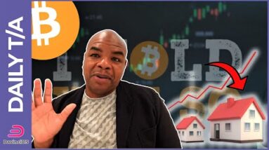HOUSING CRASH COMING AS BITCOIN VALUE WILL SHOCK YOU!