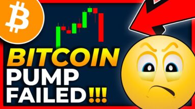 BITCOIN PUMP FAILED HARD TODAY!!!! [rejected!!] BITCOIN PRICE PREDICTION 2022 // BITCOIN NEWS TODAY