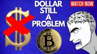 BITCOIN LIVE: Dollar Is Still A Problem For Bitcoin