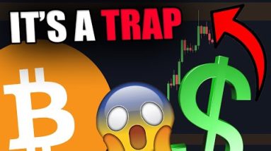 WARNING BITCOIN HOLDERS! IT'S A TRAP....
