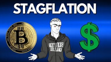 WHAT STAGFLATION MEANS TO A TRADER ( Bitcoin/Market Wrap 7/6/2022)
