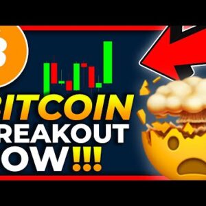 BITCOIN BREAKOUT IS REAL TODAY!!!! [new target] BITCOIN PRICE PREDICTION 2022 // BITCOIN NEWS TODAY