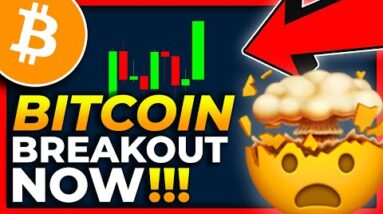 BITCOIN BREAKOUT IS REAL TODAY!!!! [new target] BITCOIN PRICE PREDICTION 2022 // BITCOIN NEWS TODAY
