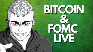 BITCOIN & FOMC LIVE