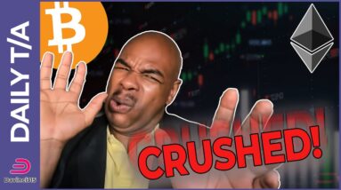 BITCOIN & ETHEREUM CRUSHING LONGS!