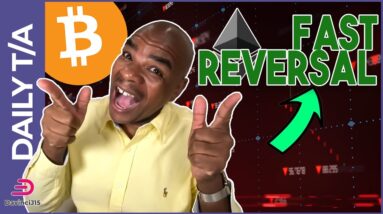 BTC & ETH FAST REVERSAL COMING!!! [big bounce for fast money]