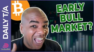 BITCOIN & ETHEREUM EARLY BULL MARKET!!!!