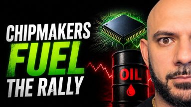 Chipmakers Are Fuelling the Rally,  But Oil Is the Risk