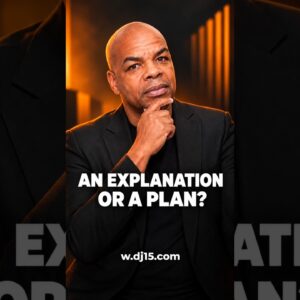 A good explanation isn’t a plan.