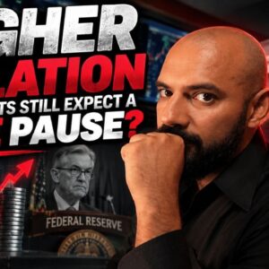 Inflation Is Rising… So Why Is Wall Street Expecting a Rate Pause?